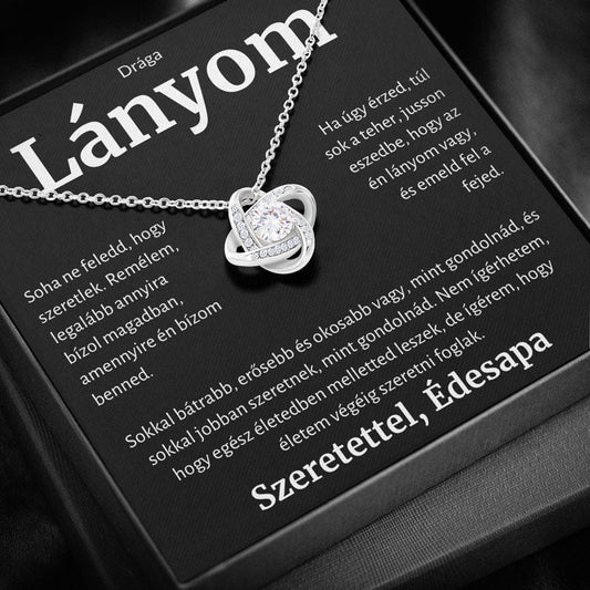 HU-3K A Drága Lányomnak - Nyaklánc Apától Love Knot